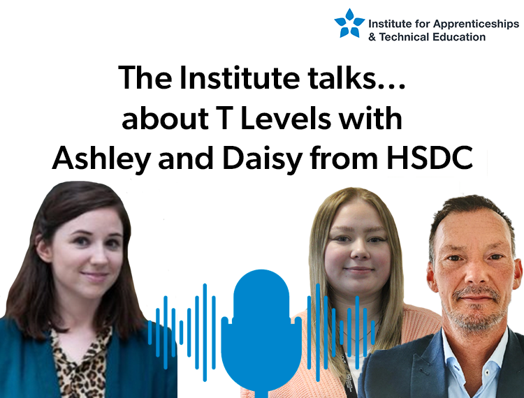 Podcast – Institute for Apprenticeships and Technical Education