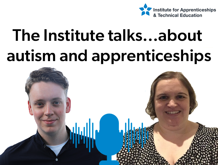 The Institute talks…about autism and apprenticeships Institute for